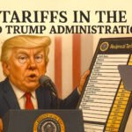 Tariffs in the 2nd Trump Administration, showing Donald Trump at a podium with a chart of reciprocal tariffs for various countries in the background.